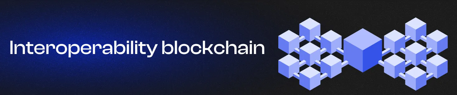 Interoperability between blockchains: Why is it important?
