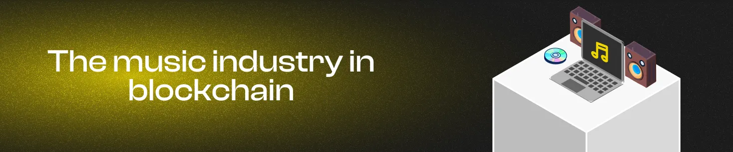 The blockchain revolution in the music industry.
